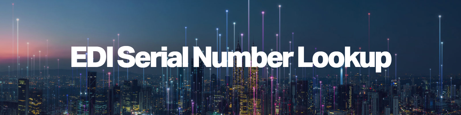 EDI Serial Number Lookup